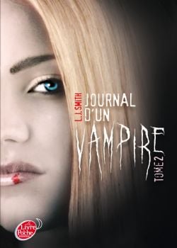 VAMPIRE DIARIES, THE -  JOURNAL D'UN VAMPIRE 02