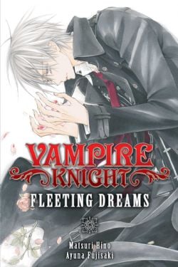 VAMPIRE KNIGHT -  FLEETING DREAMS -LIGHT NOVEL- (ENGLISH V.)