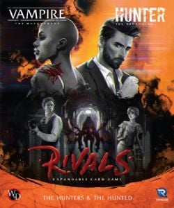 VAMPIRE: THE MASQUERADE/HUNTER: THE RECKONING -  THE HUNTERS & THE HUNTED (ENGLISH) -  RIVALS EXPANDABLE CARD GAME