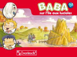VERITECH6 -  BABA SUR L'ÎLE AUX LUCIOLES (FRENCH) -  BABA SÉRIE 2