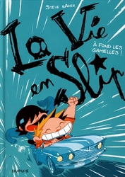 VIE EN SLIP, LA -  A FOND LES GAMELLES! 03