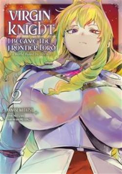 VIRGIN KNIGHT : I BECAME THE FRONTIER LORD IN A WORLD RULED BY WOMEN -  (FRENCH V.) 02