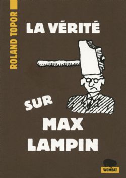 VÉRITÉ SUR MAX LAMPIN, LA