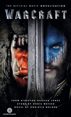 WARCRAFT -  OFFICIAL MOVIE NOVELIZATION (ENGLISH V.)