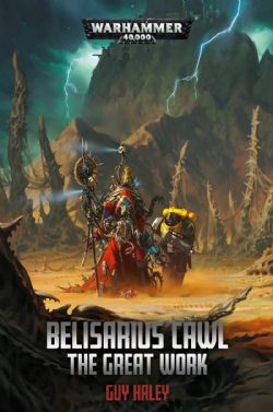 WARHAMMER 40K -  BELISARIUS CAWL: THE GREAT WORK (ENGLISH V.)