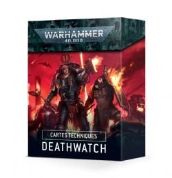 WARHAMMER 40K -  CARTES TECHNIQUES 9TH (FRENCH) -  DEATHWATCH