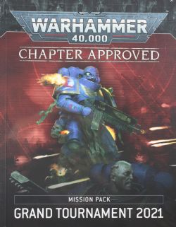 WARHAMMER 40K -  CHAPTER APPROVED V9: GRAND TOURNAMENT 2021 MISSION PACK AND MUNITORUM FIELD MANUAL (ENGLISH)