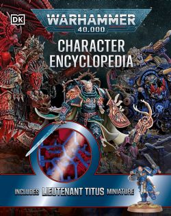 WARHAMMER 40K -  CHARACTER ENCYCLOPEDIA (ENGLISH V.)