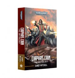 WARHAMMER 40K -  CIAPHAS CAIN: THE ANTHOLOGY (PB)