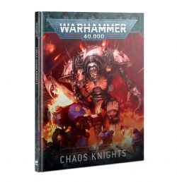 WARHAMMER 40K -  CODEX - 9TH (FRENCH) -  CHAOS KNIGHTS