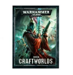 WARHAMMER 40K -  CODEX: CRAFTWORLDS (ENGLISH) -  CRAFTWORLDS