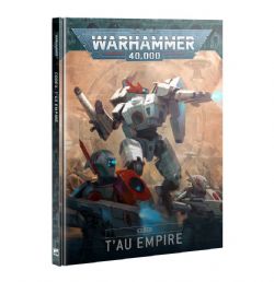 WARHAMMER 40K -  CODEX V10 (ENGLISH) -  T'AU EMPIRE