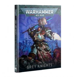 WARHAMMER 40K -  CODEX V10 GREY KNIGHTS (ENGLISH) -  GREY KNIGHTS