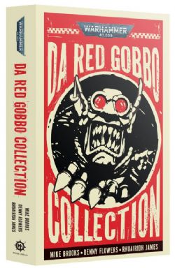 WARHAMMER 40K -  DA RED GOBBO COLLECTION - PB (V.A.)