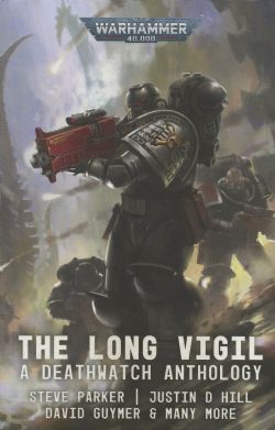 WARHAMMER 40K -  DEATHWATCH: THE LONG VIGIL (ENGLISH)