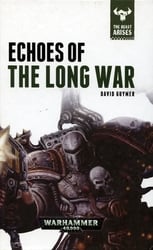 WARHAMMER 40K -  ECHOES OF THE LONG WAR (ENGLISH V.) -  THE BEAST ARISES 06