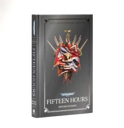 WARHAMMER 40K -  FIFTEEN HOURS (20TH ANNIVERSARY EDITION) (ENGLISH V.)