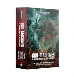 WARHAMMER 40K -  GOD-MACHINES - A WARHAMMER 40,000 OMNIBUS (PAPERBACK) (ENGLISH V.)