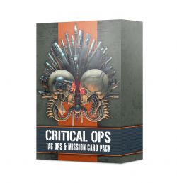 WARHAMMER 40K : KILL TEAM -  CRITICAL OPS - TAC OPS & MISSION CARD PACK (ENGLISH)