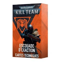 WARHAMMER 40K : KILL TEAM -  ESCOUADE D'EXACTION – CARTES TECHNIQUES (FRENCH)