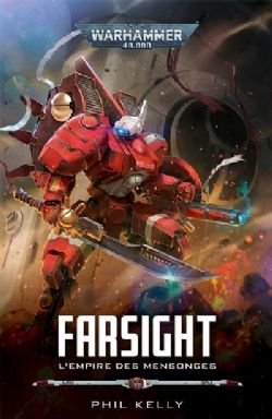 WARHAMMER 40K -  L'EMPIRE DES MENSONGES (FRENCH V.) -  FARSIGHT 02