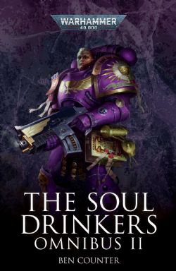 WARHAMMER 40K -  OMNIBUS (ENGLISH V.) -  SOUL DRINKERS 02