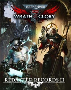 WARHAMMER 40K -  REDACTED RECORDS II (ENGLISH) -  WRATH & GLORY