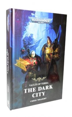 WARHAMMER 40K -  THE DARK CITY (HARDCOVER) (ENGLISH V.) -  VAULTS OF TERRA