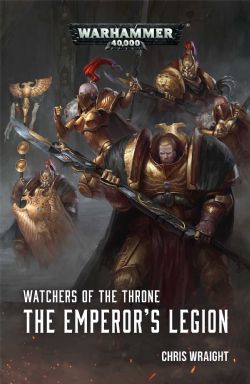 WARHAMMER 40K -  THE EMPEROR'S LEGION (ENGLISH V.) -  WATCHERS OF THE THRONE