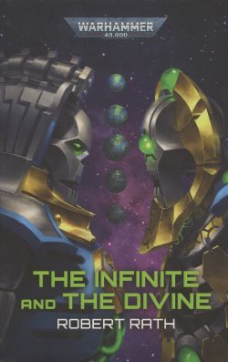 WARHAMMER 40K -  THE INFINITE AND THE DIVINE (ENGLISH)