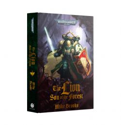WARHAMMER 40K -  THE LION, SON OF THE FOREST (HARDCOVER) (ENGLISH V.)