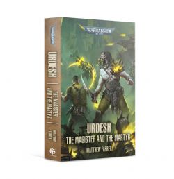 WARHAMMER 40K -  URDESH : THE MAGISTER AND THE MARTYR (ENGLISH)