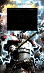 WARHAMMER 40K -  WAR WITHOUT END -  THE HORUS HERESY