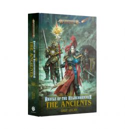 WARHAMMER : AGE OF SIGMAR -  ANVILS/HELDENHAMMER: THE ANCIENTS (HB) -  BLACK LIBRARY