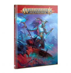 WARHAMMER : AGE OF SIGMAR -  BATTLETOME - V3 (ENGLISH) -  DISCIPLES OF TZEENTCH