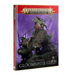 WARHAMMER : AGE OF SIGMAR -  BATTLETOME - V4 (ENGLISH) -  GLOOMSPITE GITZ