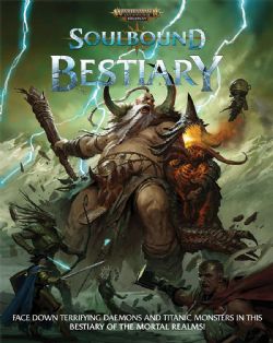 WARHAMMER : AGE OF SIGMAR -  BESTIARY (ENGLISH) -  SOULBOUND