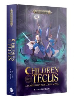 WARHAMMER : AGE OF SIGMAR -  CHILDREN OF TECLIS (HARDCOVER) (ENGLISH V.)