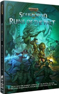 WARHAMMER : AGE OF SIGMAR -  RUINS OF THE PAST (ENGLISH) -  SOULBOUND