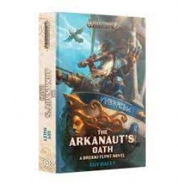 WARHAMMER : AGE OF SIGMAR -  THE ARKANAUT'S OATH (HARDCOVER) (ENGLISH V.)