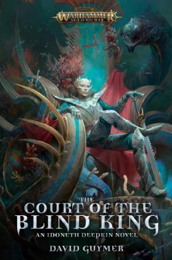 WARHAMMER : AGE OF SIGMAR -  THE COURT OF THE BLIND KING (ENGLISH V.)