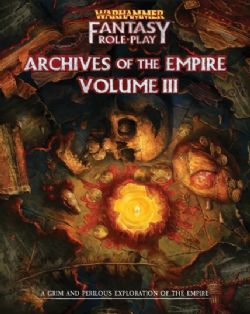 WARHAMMER FANTASY ROLE PLAY -  ARCHIVES OF THE EMPIRE (HARDCOVER) (ENGLISH) -  SETTING 03