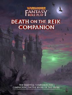 WARHAMMER FANTASY ROLE PLAY -  DEATH ON THE REIK COMPANION (ENGLISH) -  SUPPLEMENT