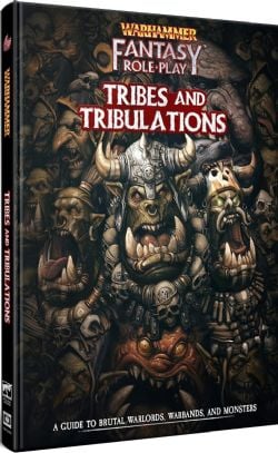 WARHAMMER FANTASY ROLE PLAY -  TRIBES AND TRIBULATIONS (HARDCOVER) (ENGLISH)