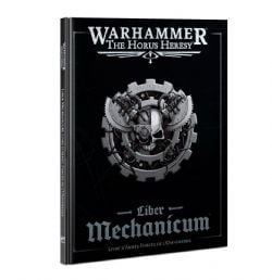 WARHAMMER: THE HORUS HERESY -  LIBER MECHANICUM: LIVRE D'ARMÉE FORCES DE L'OMNIMESSIE (FRENCH) -  LIBER MECHANICUM