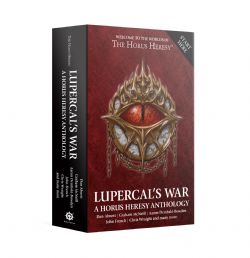 WARHAMMER: THE HORUS HERESY -  LUPERCAL'S WAR (ENGLISH) -  A HORUS HERESY ANTHOLOGY