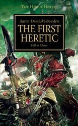 WARHAMMER: THE HORUS HERESY -  THE FIRST HERETIC: FALL TO CHAOS (ENGLISH V.) 14