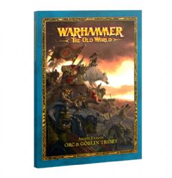 WARHAMMER : THE OLD WORLD -  ARCANE JOURNAL (ENGLISH) -  ORC & GOBLIN TRIBES