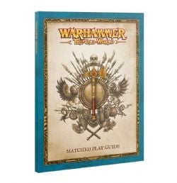 WARHAMMER : THE OLD WORLD -  MATCHED PLAY GUIDE