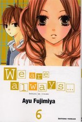 WE ARE ALWAYS... -  BOKURA WA ITSUMO 06